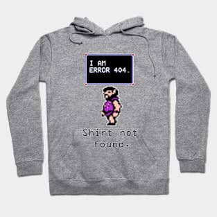 I Am Error 404 Hoodie